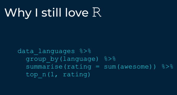 An image that says "Why I still love R" with some mock R code at the bottom.