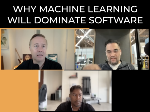 And image of podcasters talking about how machine learning and AI will become important for software products.